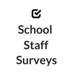 School Staff Surveys