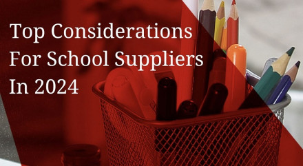 Top Considerations For School Suppliers in 2024